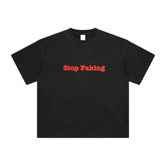 “Stop Faking” Enzyme Washed T-Shirt